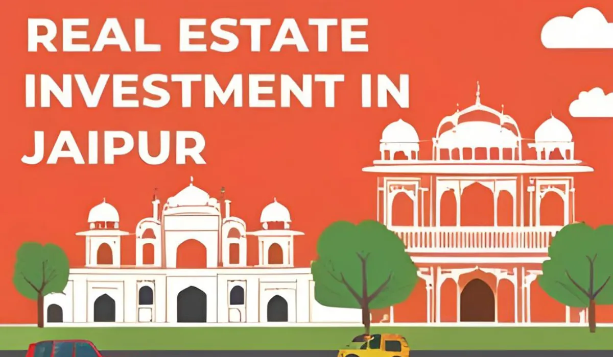 Real Estate Investment in Jaipur – Top Locations & Future Trends